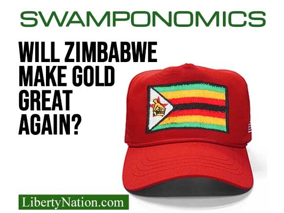 Will Zimbabwe Make Gold Great Again? – Swamponomics