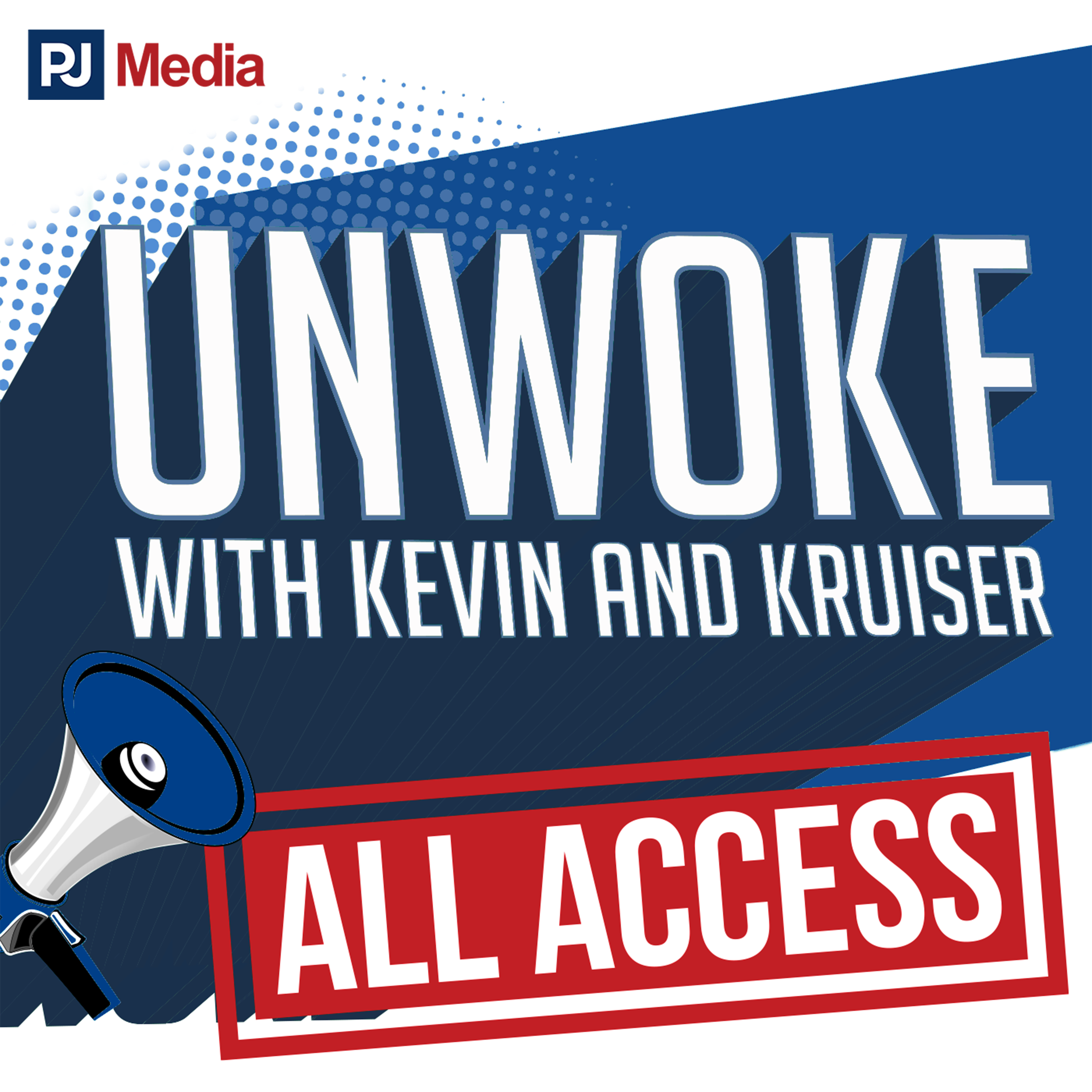 Unwoke with Kevin and Kruiser All Access